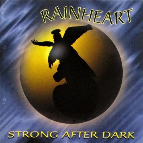 Rainheart - Strong After Dark 1995