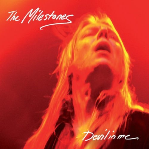 The Milestones ‎– Devil In Me 2009