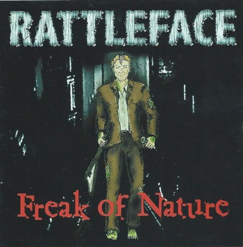 Rattleface ‎– Freak Of Nature