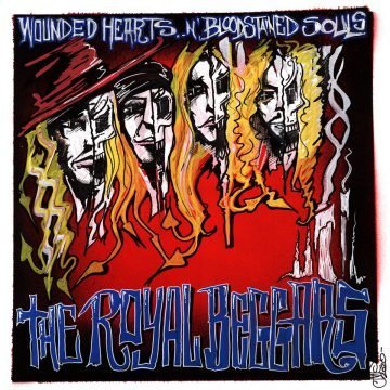 The Royal Beggars - Wounded Hearts N’ Bloodstained Souls 2020 EP