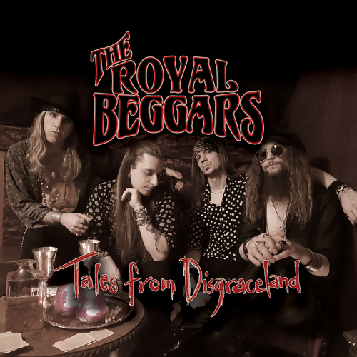 The Royal Beggars - Tales from Disgraceland 2018 EP