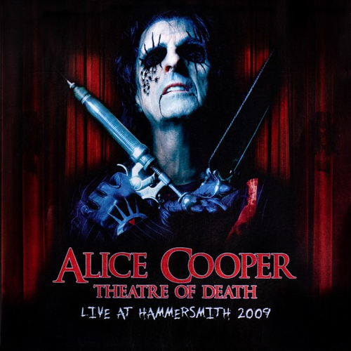 Alice Cooper - Theatre of Death (Live at Hammersmith 2009) 2020