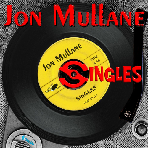 Jon Mullane - Singles 