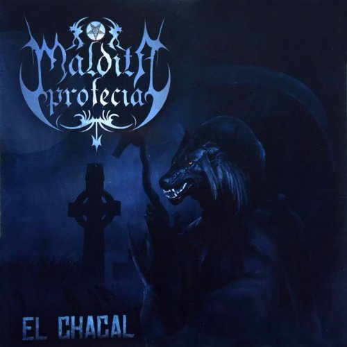 Maldita Profecía - El Chacal (2020)