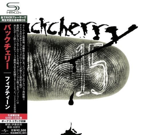 Buckcherry - Fiftееn [SHM-CD Jараn Editiоn] (2005)