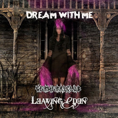 Leaving Eden - Dream with Me (2020)