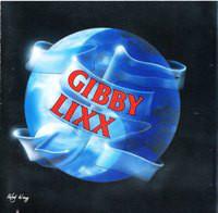 Gibby Lixx - Broke 1992