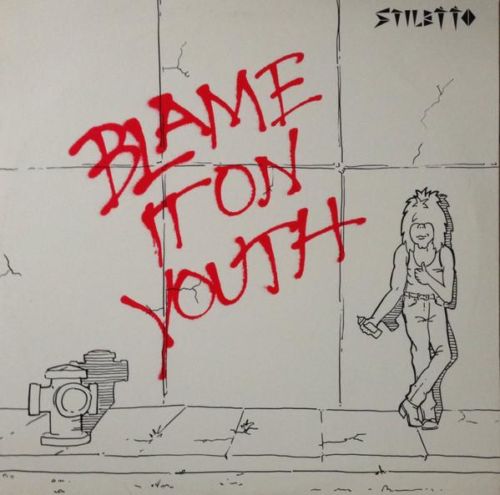 Stiletto - Blame It On Youth (1987)