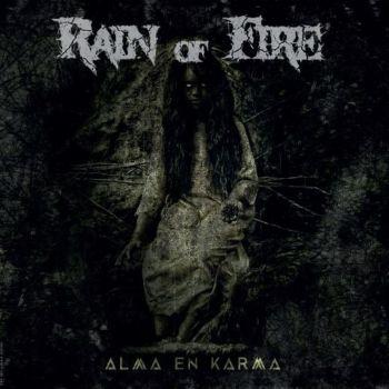 Rain Of Fire - Alma En Karma 2020