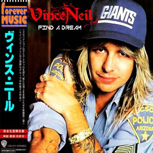 Vince Neil - Find a Dream 