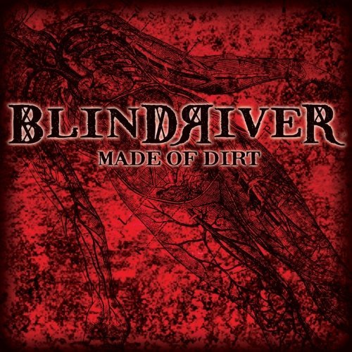 BLIND RIVER - MADE OF DIRT (2020)