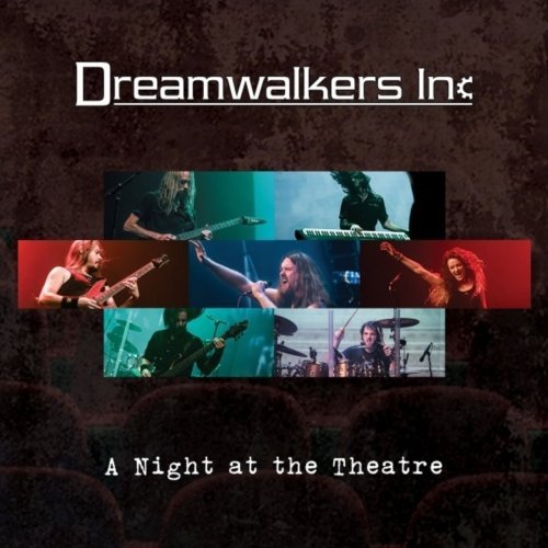 Dreamwalkers Inc - A Night at the Theatre (2020)