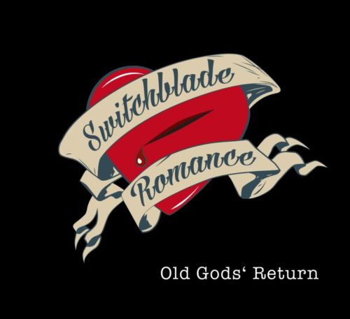 Switchblade Romance - Old God's Return 2020