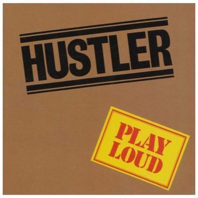 Hustler  ‎– Play Loud 1975