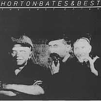 Bill Hughes* ‎– Horton, Bates & Best: The Last Catch