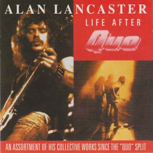 Alan Lancaster ‎– Life After Quo