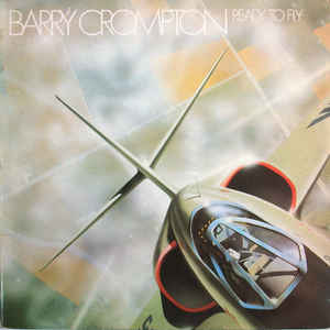 Barry Crompton ‎– Ready To Fly