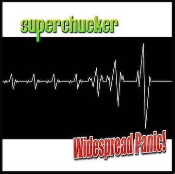 Superchucker - Widespread Panic! 2020