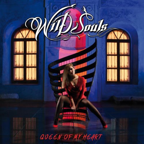 WILD SOULS - Queen Of My Heart 2020