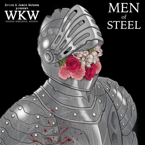 WKW: Watson, Kercheval & Watson ‎– Men Of Steel