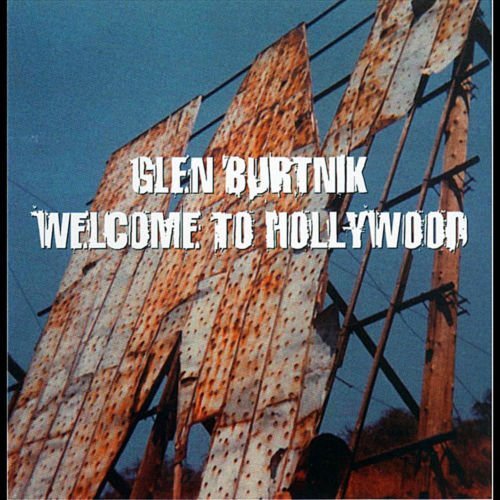 Glen Burtnik ‎– Welcome To Hollywood