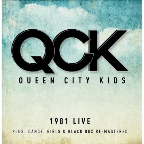 Queen City Kids - 1981: Live