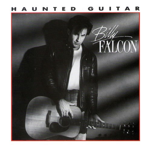 Billy Falcon ‎– Haunted Guitar 1988
