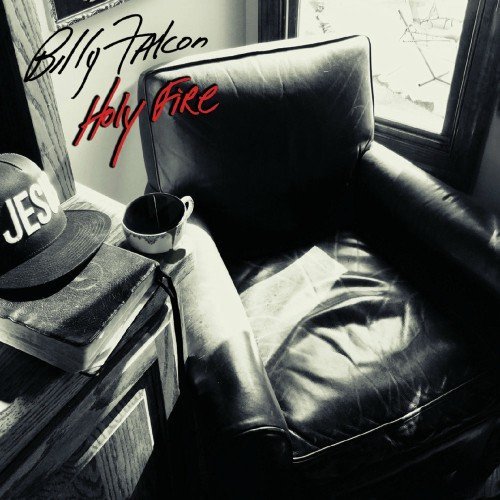 Billy Falcon - Holy Fire 2018