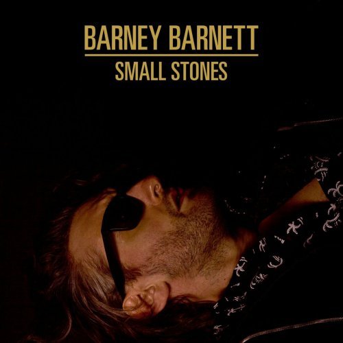¿Qué estáis escuchando ahora? - Página 3 Barney-Barnett-Small-Stones-2022