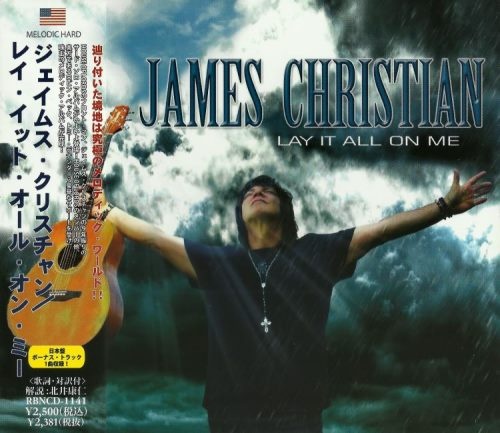 James Christian [House Of Lords] - Lay It All On Me [Japanese Edition] (2013)